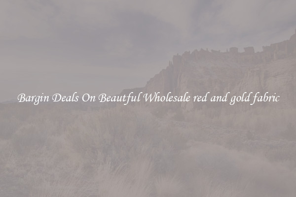 Bargin Deals On Beautful Wholesale red and gold fabric