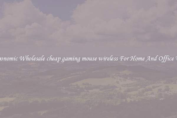 Ergonomic Wholesale cheap gaming mouse wireless For Home And Office Use.