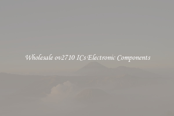 Wholesale ov2710 ICs Electronic Components