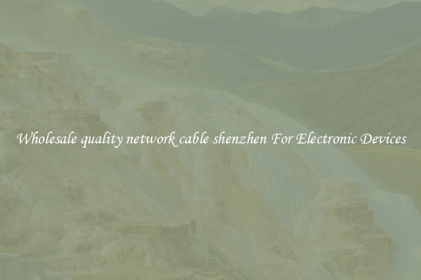 Wholesale quality network cable shenzhen For Electronic Devices
